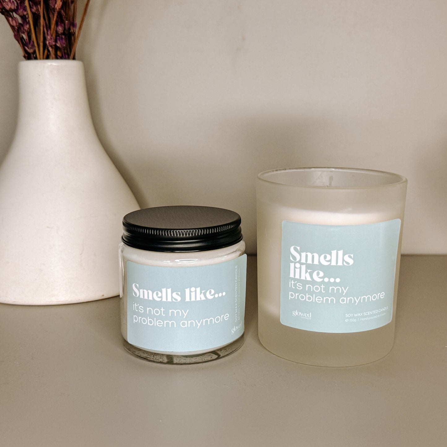 Smells Like... It's not my problem anymore Retirement Scented Candle