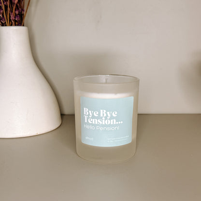 Retirement medium scented candle Bye Bye Tension, Hello Pension!