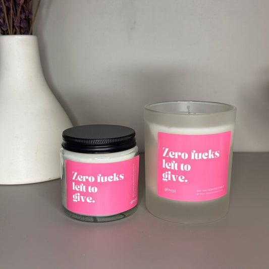 Zero F***s Left to Give | Scented Candle